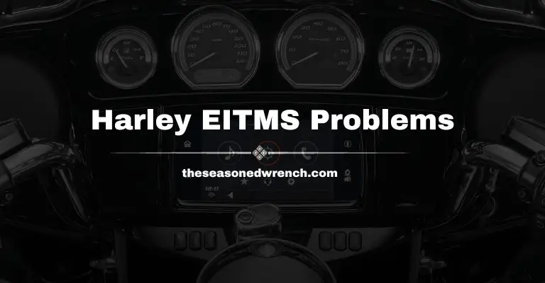 Harley EITMS Problems: Signs, Fixes and More