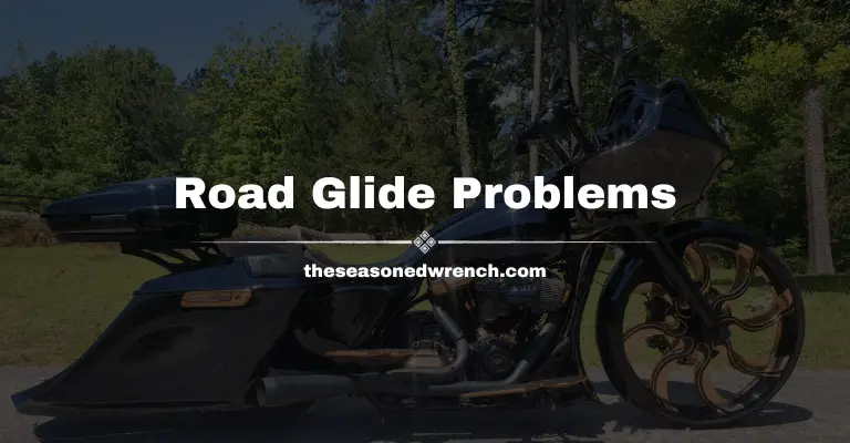 Road Glide Problems: A Comprehensive Overview (2024)