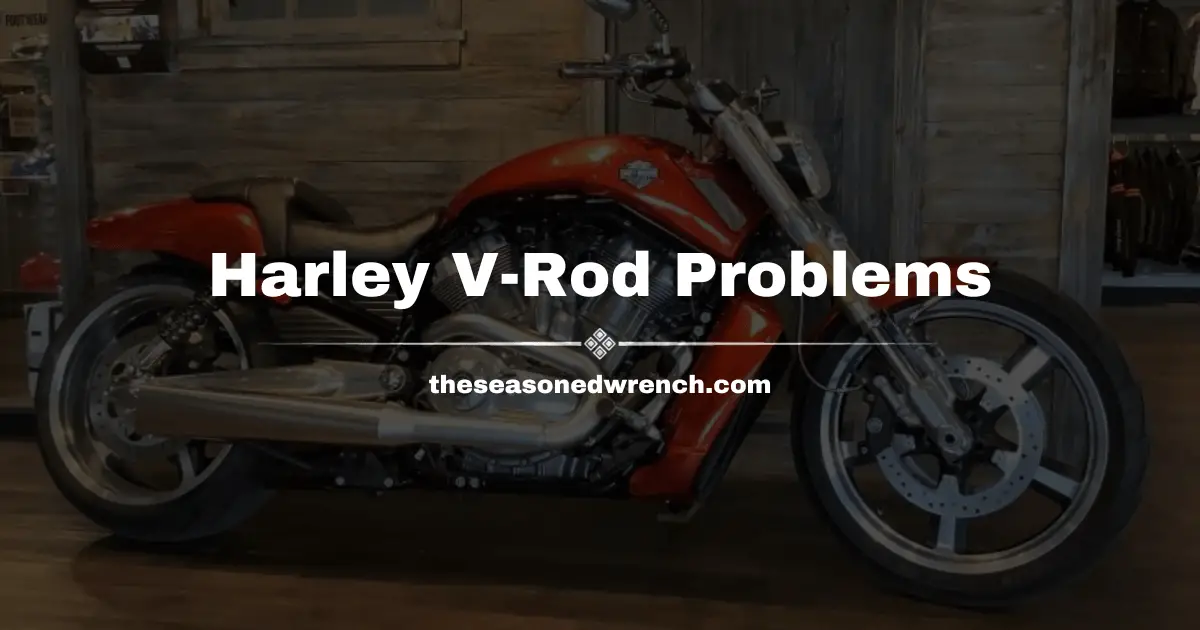 Are These Harley V-Rod Problems Too Much To Handle?