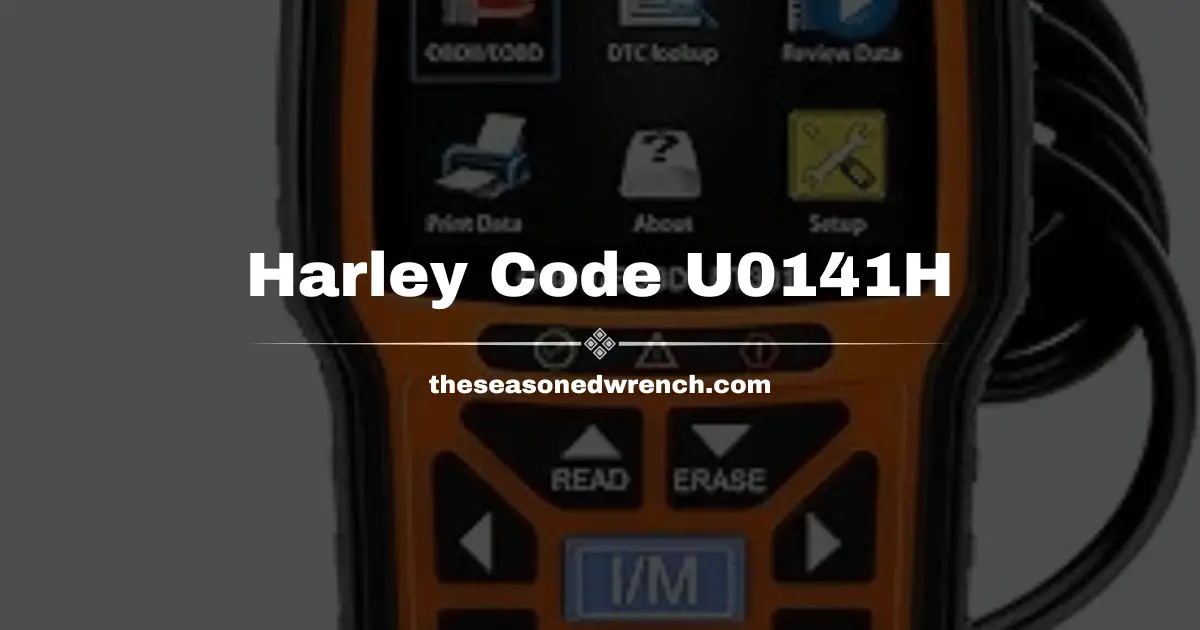 The U0141H Harley Code Gets Completely Explained