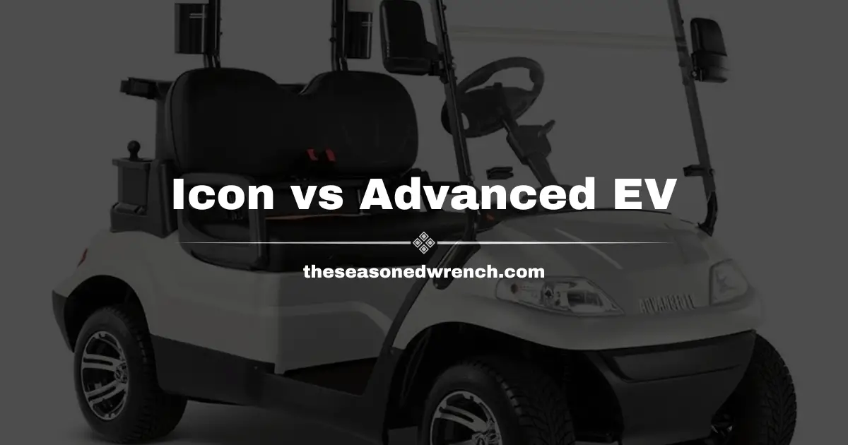 Icon vs Advanced EV Golf Carts: Who’s Supreme, Really?