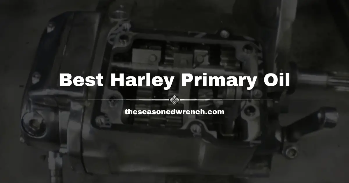 Best Oil For Harley Transmission And Primary Gets Revealed