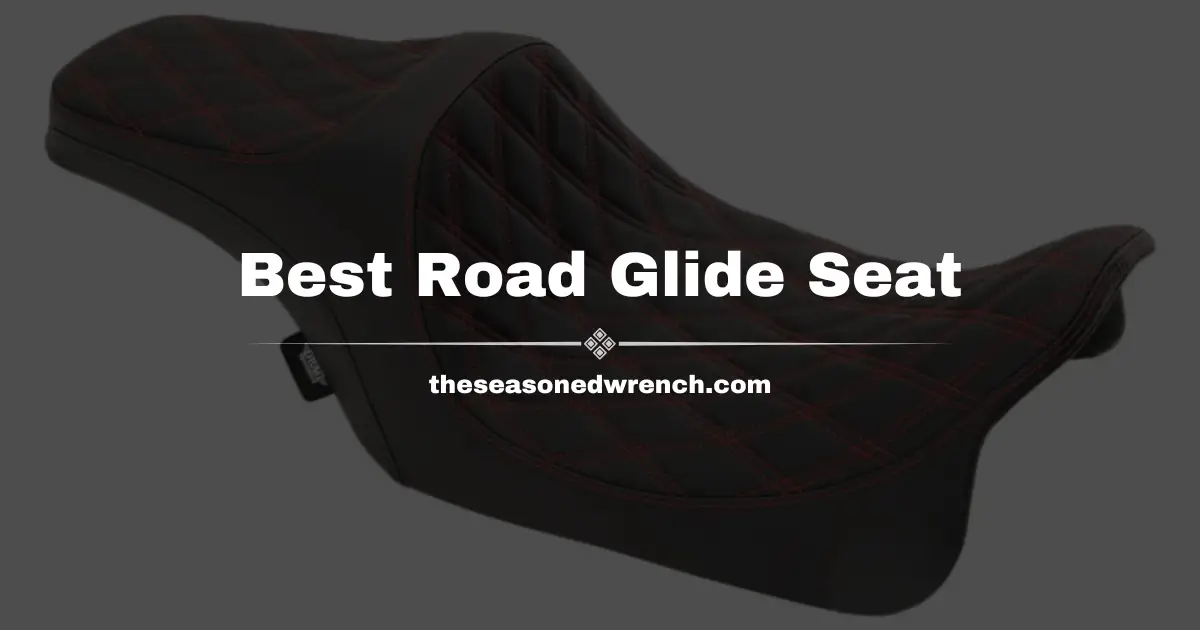 Search for the Most Comfortable Road Glide Seat Is Complete!