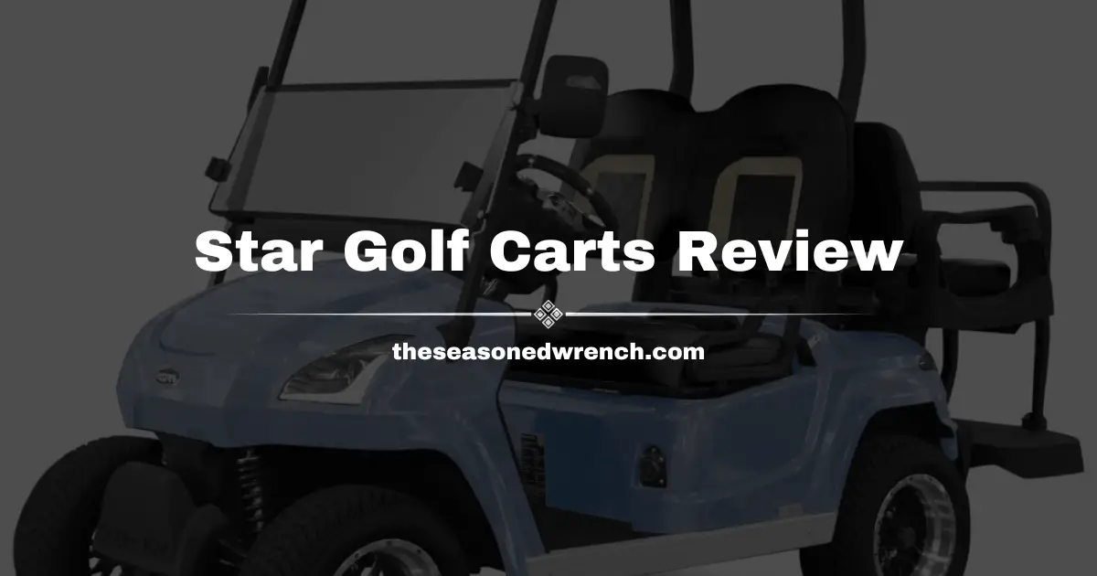 Complete Star Golf Carts Review: Garbage or Not?