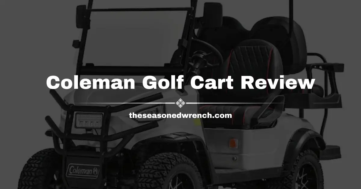 Coleman Golf Carts Review: Are They Any Good?