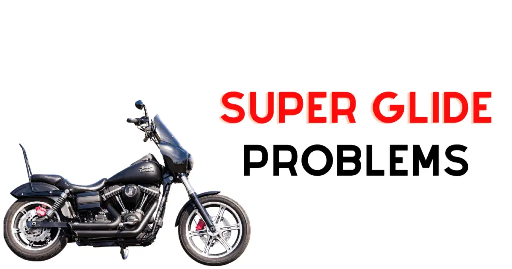 Custom infographic introducing the common problems found in the Dyna Super Glide