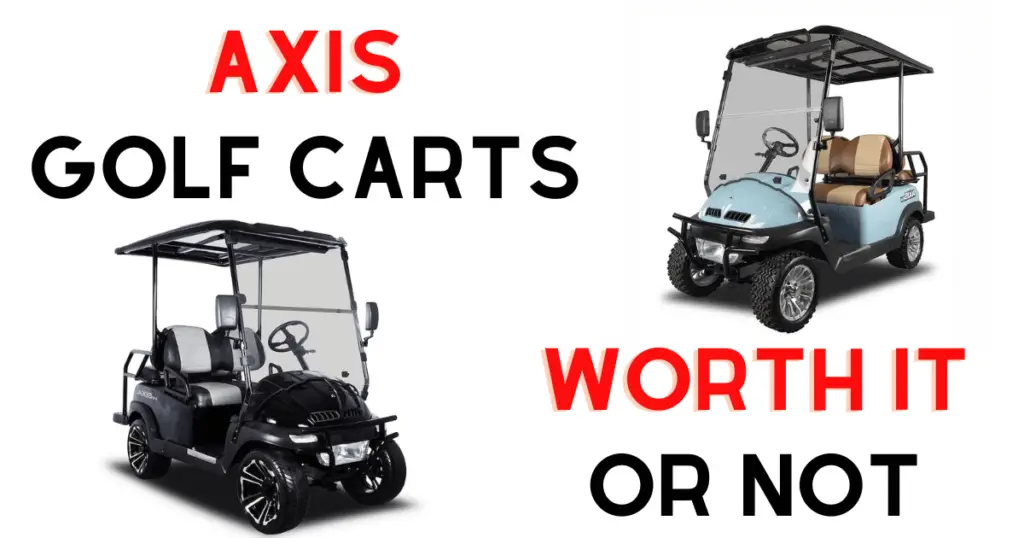 Custom infographic posing the question: Are Axis golf carts worth the price or not?