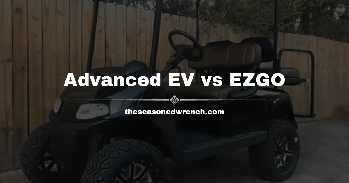 Advanced EV vs EZGO: An In-Depth Golf Cart Comparison