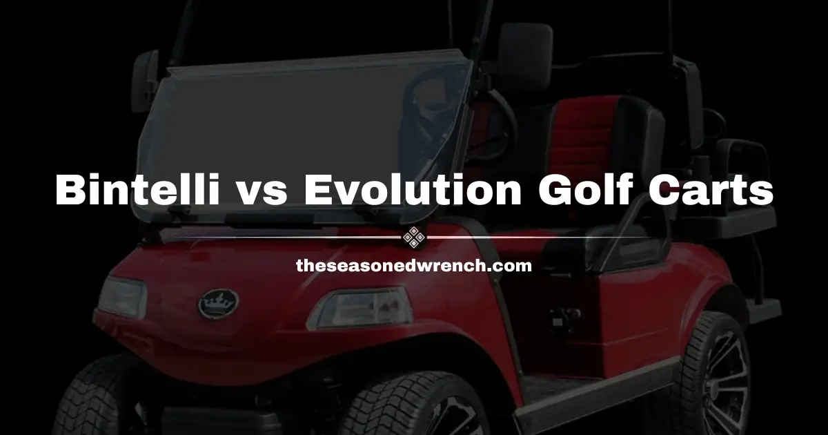 Bintelli vs Evolution Golf Carts: A Total Value Analysis