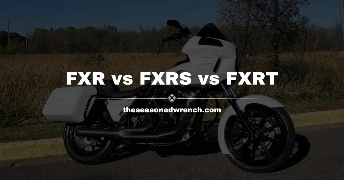 Harley Model Showdown: FXR vs FXRS vs FXRT