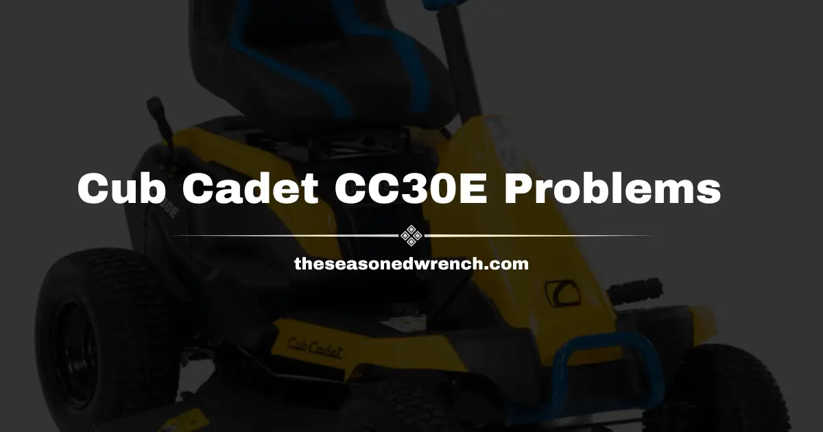 Cub Cadet CC30E Problems: Tips, Tricks & More for Resolution