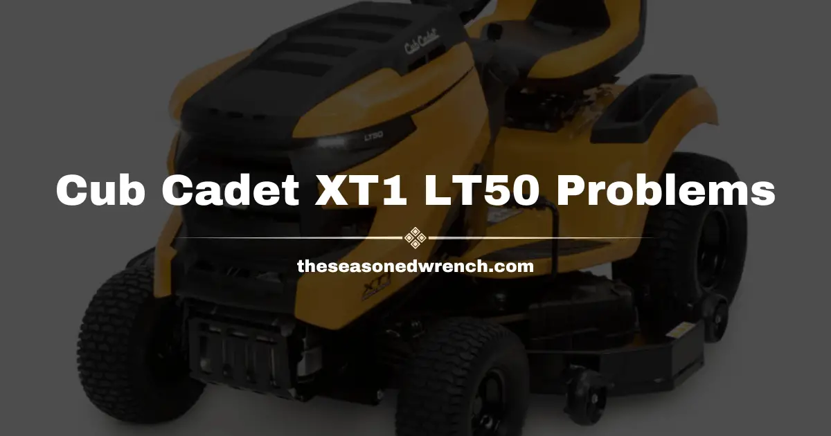 Cub Cadet XT1 LT50 Problems: Common Issues and Solutions