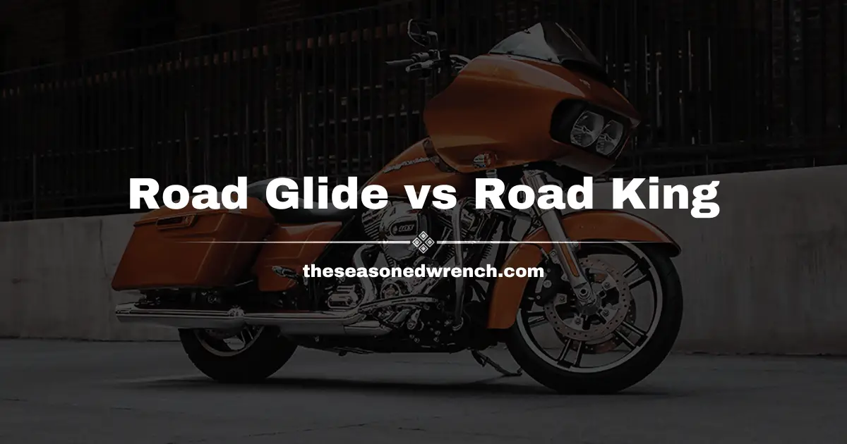 Road Glide vs Road King: What’s The Best Touring Choice?