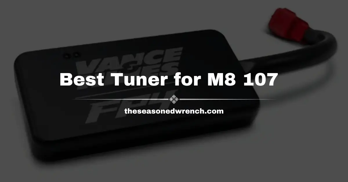 Best Tuner for M8 107: Unleash Optimal Performance and Power