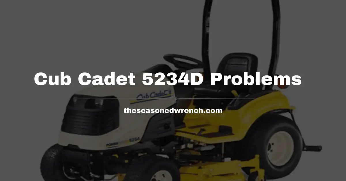 Cub Cadet 5234D Problems: Troubleshooting and Solutions