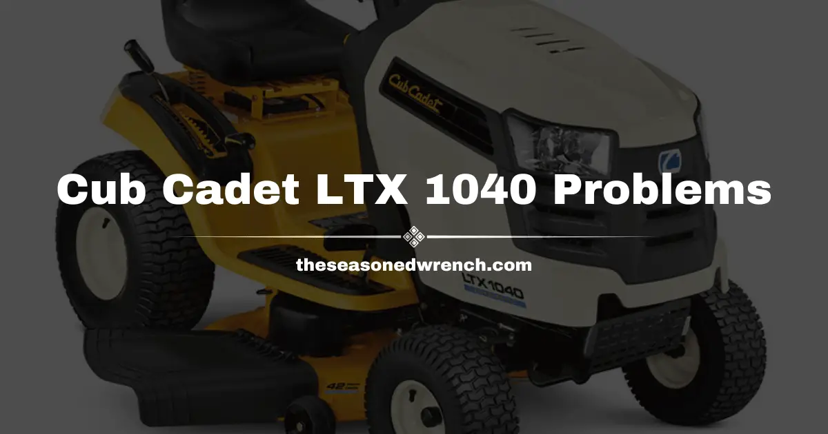 Cub Cadet LTX 1040 Problems: Causes and Solutions